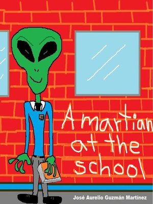 cover image of A martian at the school